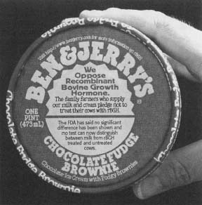 Ben & Jerry's was able to reach a settlement in an Illinois lawsuit in which the company was charged with leading the public to believe that there was something wrong with rGBH-treated milk by stating on their lids that they did not use the synthetic growth hormone in their products. Reproduced by permission of AP/Wide World Photos.