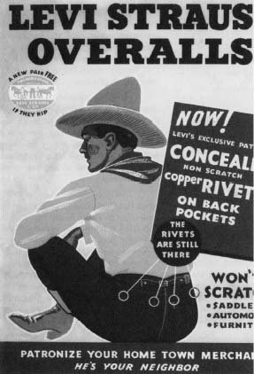 The rivets that were used to keep the jeans together were one of the marks of Levi Strauss quality. They were later blunted to make sure they wouldn't scratch things such as horse saddles and wooden furniture. Reproduced by permission of The Advertising Archive.